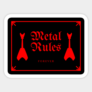 Metal Rules Forever Sticker